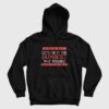No You’re Right Let’s Do It The Dumbest Way Possible Because It’s Easier For You Hoodie