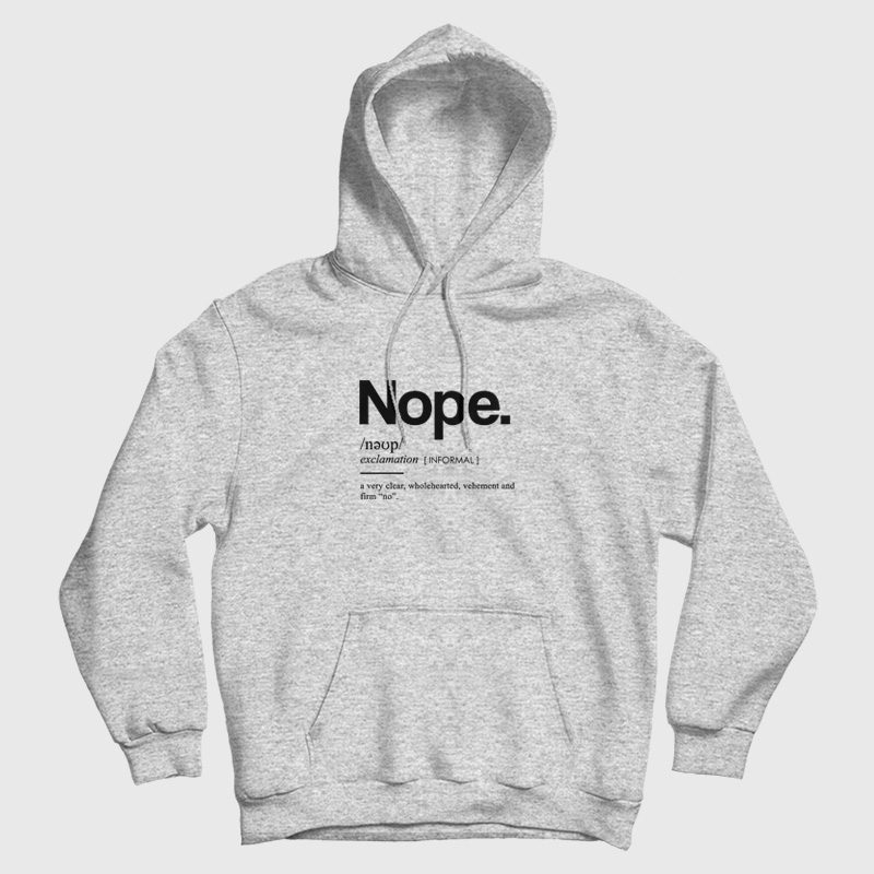 Nope Funny Definition Hoodie Nope Funny Definition Hoodie