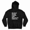 Not You Guillermo Hoodie