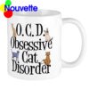Ocd obsessive cat disorder mug