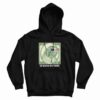 One Dollar In Sloth We Trust Hoodie