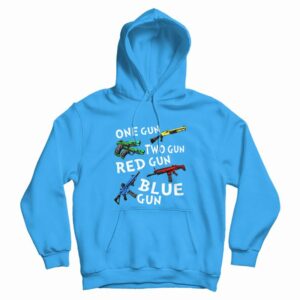 One Gun Two Gun Red Gun Blue Gun Hoodie