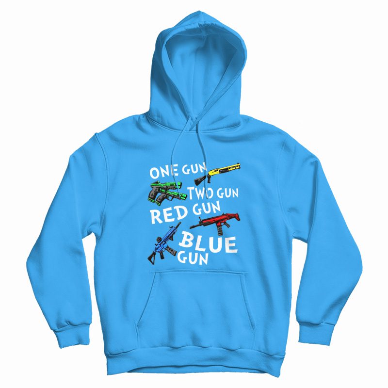 One Gun Two Gun Red Gun Blue Gun Hoodie One Gun Two Gun Red Gun Blue Gun Hoodie