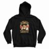Ouiser Boudreaux I’m Not Crazy Hoodie