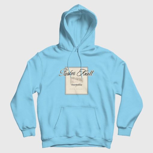 Parker Knoll Vineyard Parent Trap Wine Chardonnay Napa Valley Hoodie Parker Knoll Vineyard Parent Trap Wine Chardonnay Napa Valley Hoodie