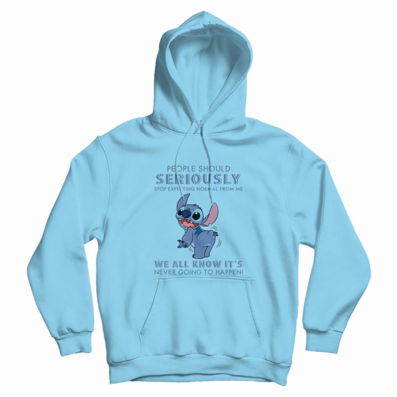 People Should Not Expecting Normal From Me Stitch Hoodie People Should Not Expecting Normal From Me Stitch Hoodie