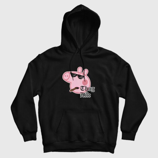 Peppa Pig Thug Life Parody Hoodie