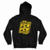 Pew Pew Pew Lazer Gun Hoodie