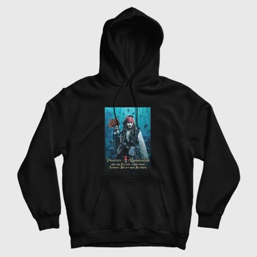Pirates Of The Caribbean and The Escape From That Sadistic Bitch From Atlantis Hoodie Pirates Of The Caribbean and The Escape From That Sadistic Bitch From Atlantis Hoodie