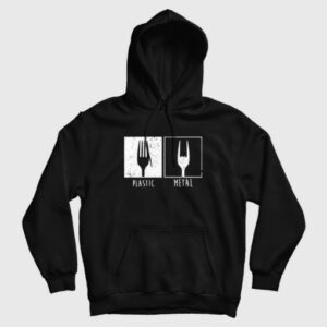 Plastic Vs Metal Fork Hoodie 3