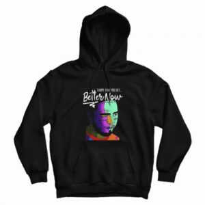 Post Malone I Hope That You Get Better Now Hoodie