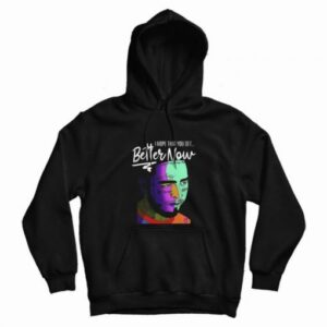 Post Malone I Hope That You Get Better Now Hoodie