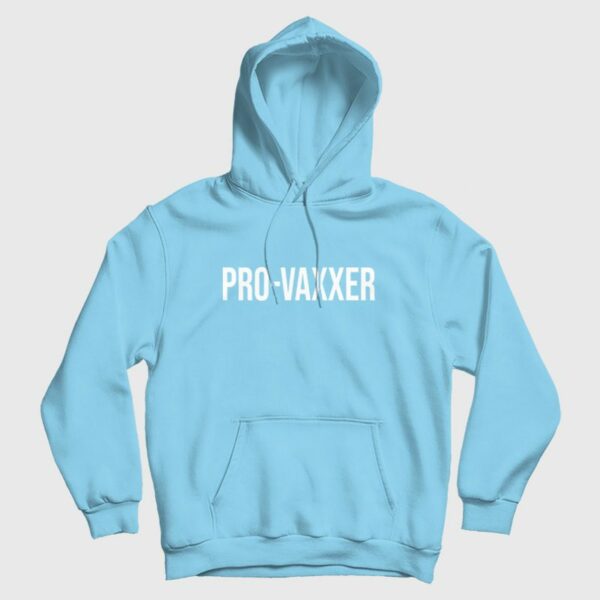Pro Vaxxer Hoodie