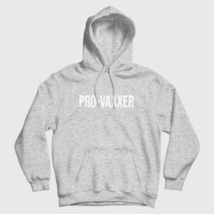 Pro Vaxxer Hoodie 3