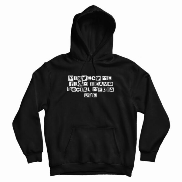 Protect Me From Heavy Social Media Use Graphic Hoodie