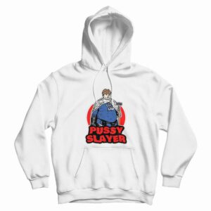 Pussy Slayer Hoodie