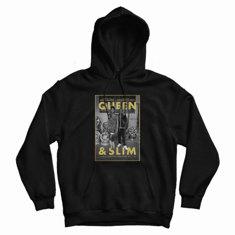 Queen And Slim Movie Poster Fan Hoodie Queen And Slim Movie Poster Fan Hoodie