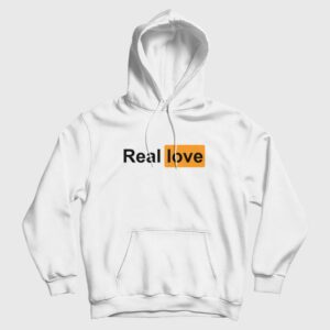 Real Love Porn Hub Parody Hoodie