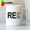 Recycle reuse renew rethink mug