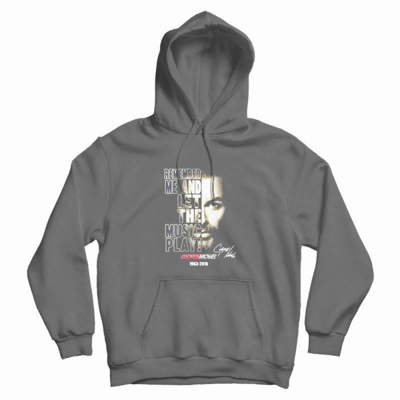 Remember Me And Let The Music Play Hoodie Remember Me And Let The Music Play Hoodie
