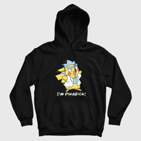 Rick and Morty Parody I’m Pikarick Hoodie