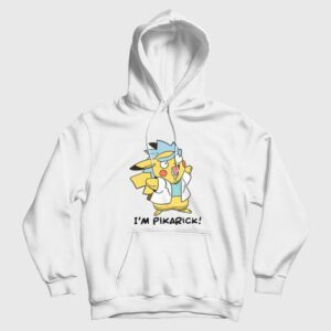 Rick and Morty Parody I’m Pikarick Hoodie