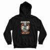 Road Warrior Humungus Walk Away Hoodie