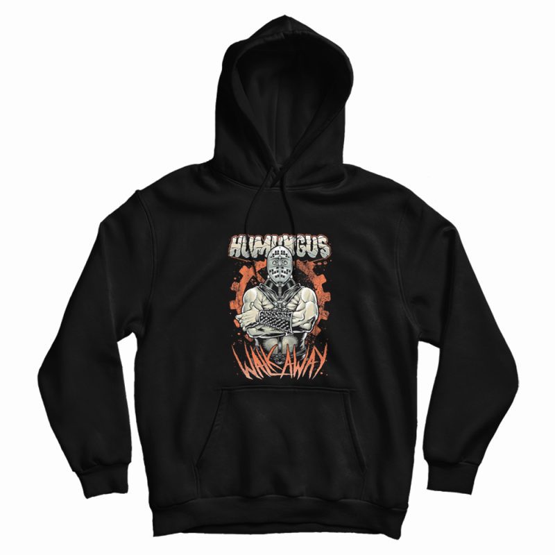 Road Warrior Humungus Walk Away Hoodie Road Warrior Humungus Walk Away Hoodie