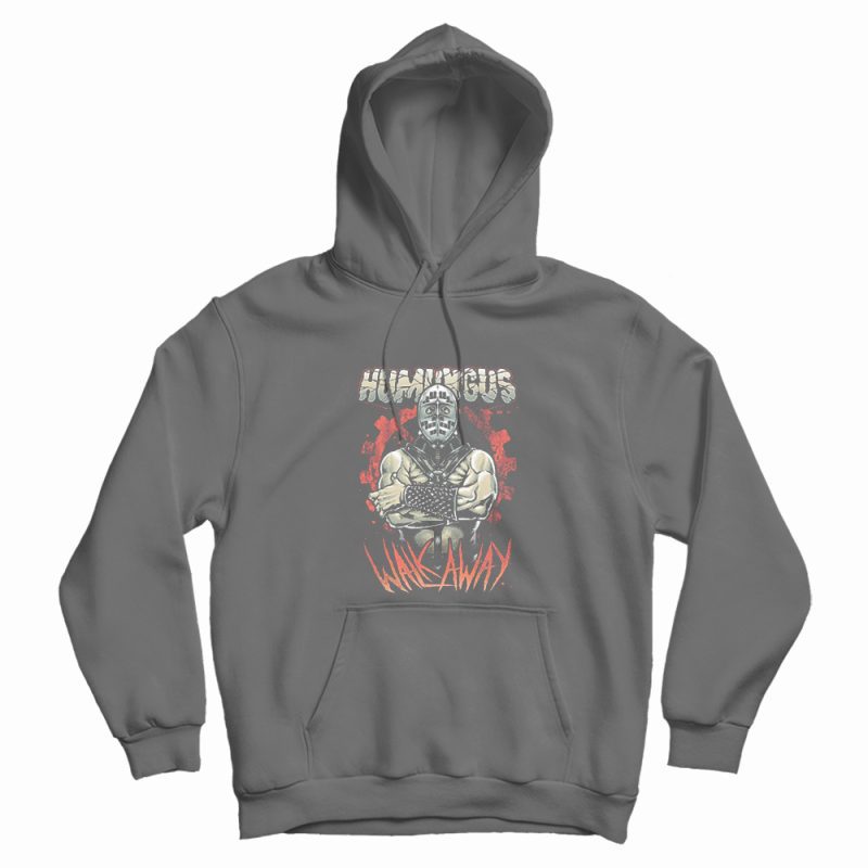 Road Warrior Humungus Walk Away Hoodie Road Warrior Humungus Walk Away Hoodie