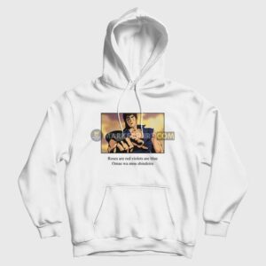 Roses Are Red Violets Are Blue Omae Wa Mou Shindeiru Hokuto No Ken Hoodie