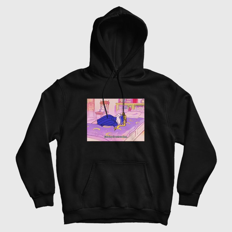 Sailor Moon Existing Is Exhausting Hoodie Sailor Moon Existing Is Exhausting Hoodie