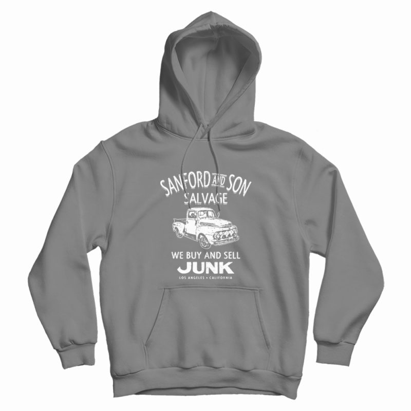 Sanford And Son Salvage Hoodie Sanford And Son Salvage Hoodie