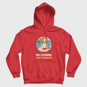 Santa Claus Summer Christmas No Cookies Just Edibles Hoodie