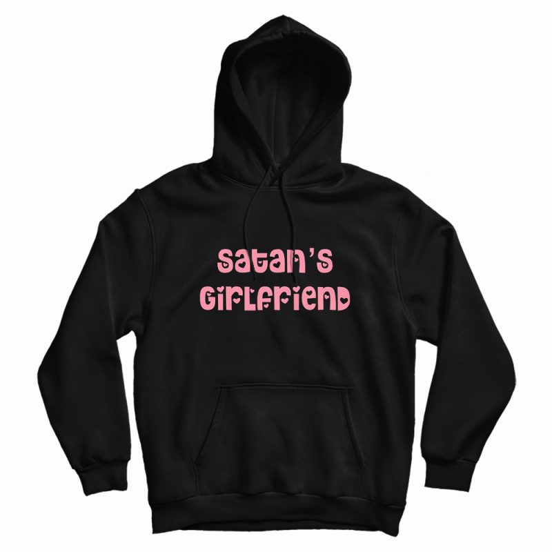 Satan's Girlfriend Hoodie Satan's Girlfriend Hoodie