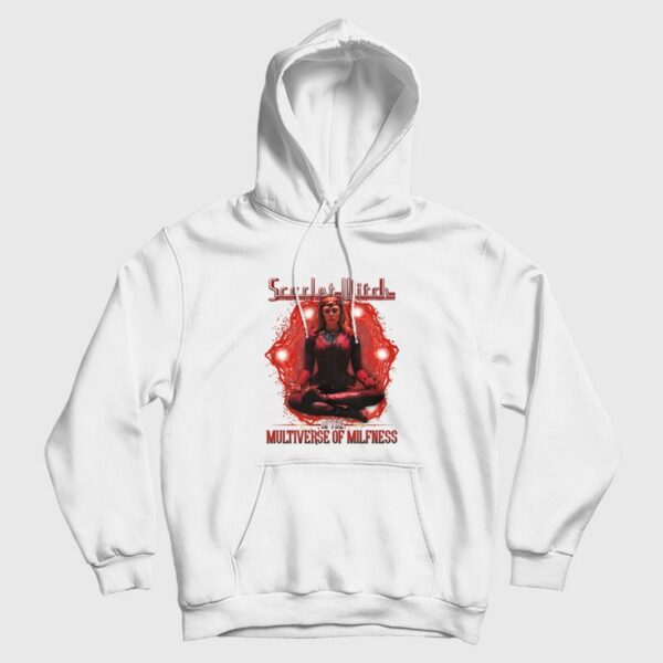 Scarlet Witch In The Multiverse Of Milfness Hoodie