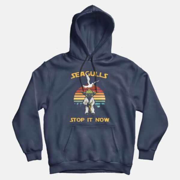 Seagulls Stop It Now Yoda Star Wars Jedi Hoodie