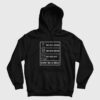 See Dick Drink See Dick Drive See Dick Die Don’t Be A Dick Hoodie