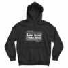Self Quarantine Tour Hoodie