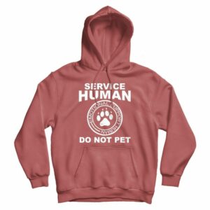 Service Human Do Not Pet Dog Lover Hoodie