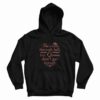 She’s Been Through Hell Hoodie