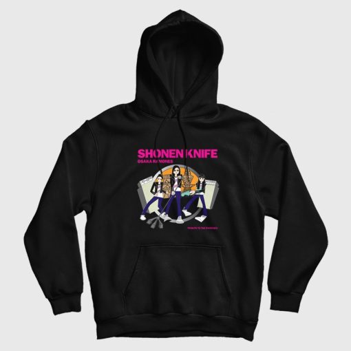 Shonen Knife Osaka Ramones Tribute to Ramones Hoodie Shonen Knife Osaka Ramones Tribute to Ramones Hoodie