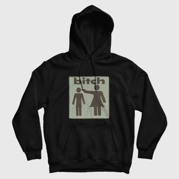 Shoot The Bitch Hoodie