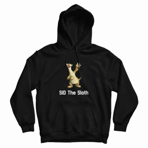 Sid The Sloth Ice Age Funny Hoodie