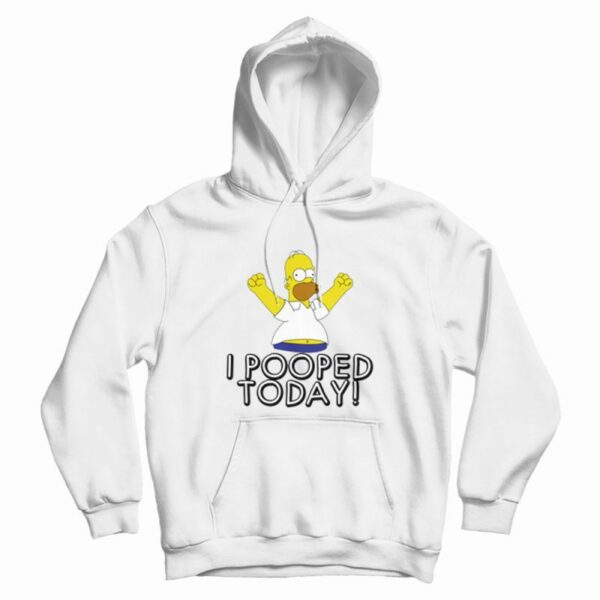 Simpson I Pooped Today Humor Hoodie