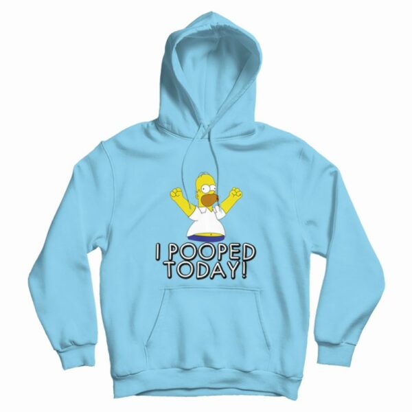 Simpson I Pooped Today Humor Hoodie
