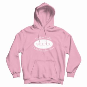 Sluts Southern Ladies Under Tremendous Stress Hoodie