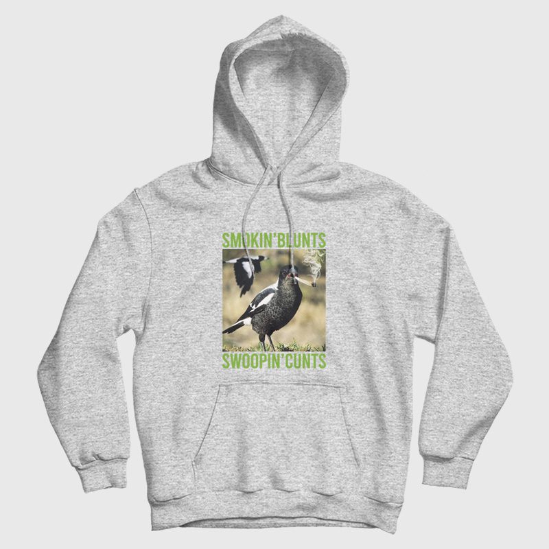 Smokin' Blunts Swoopin' Cunts Hoodie Smokin' Blunts Swoopin' Cunts Hoodie