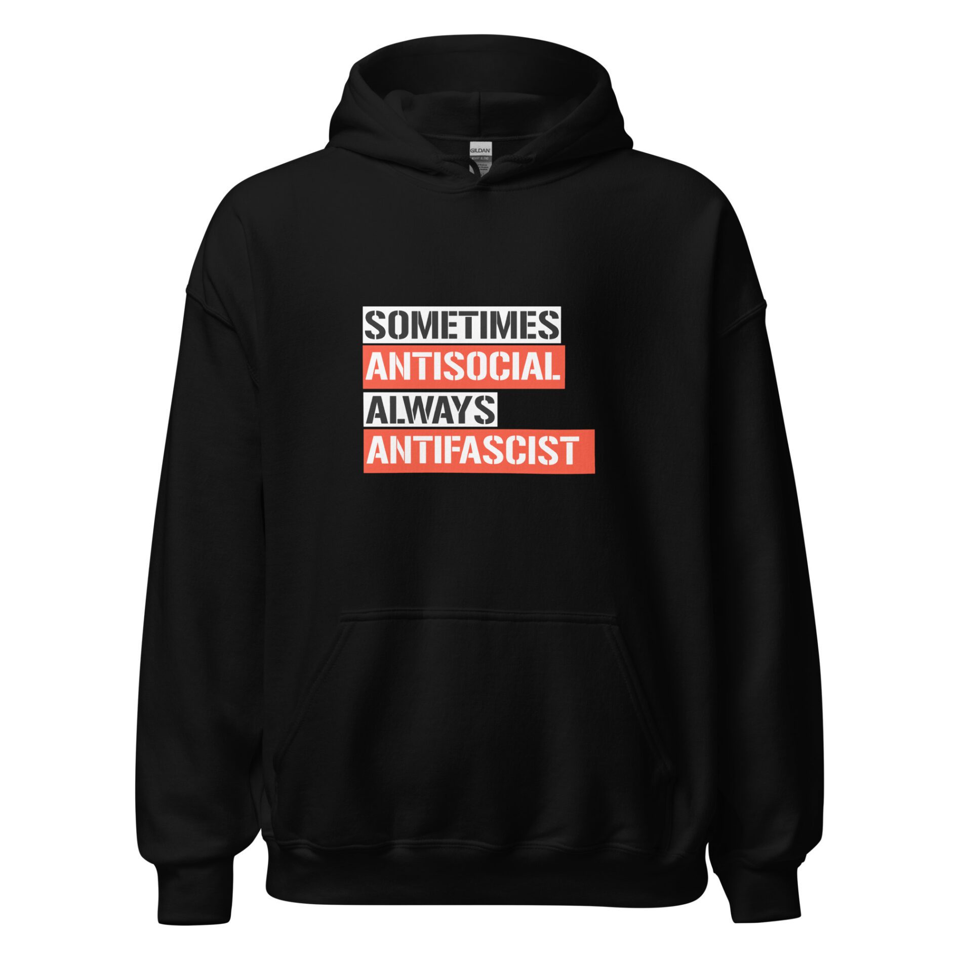 Sometimes Antisocial Always Antifascist Unisex Hoodie Sometimes Antisocial Always Antifascist Unisex Hoodie