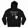 Special Theory Of Relativity Albert Einstein Hoodie