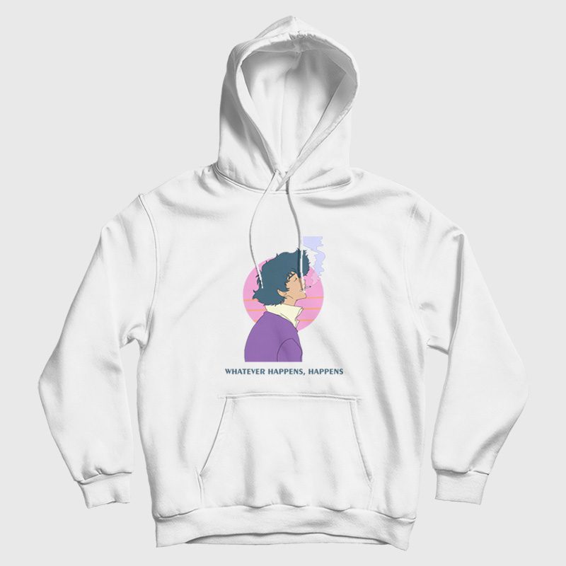 Spike Spiegel Whatever Happens Happens Cowboy Bebop Hoodie Spike Spiegel Whatever Happens Happens Cowboy Bebop Hoodie